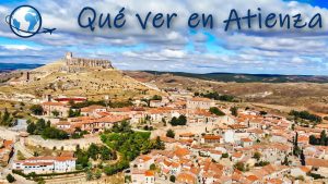 Descubre Atienza Guadalajara: Guía Turística y Cultural Actualizada